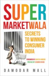 Supermarketwala : Secrets to Winning Consumer India