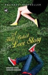 A Half-Baked Love Story