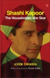 Shashi Kapoor: The Householder, The Sta
