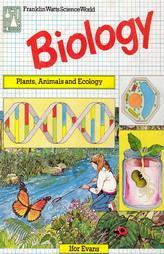 Biology - Plants, Animals and Ecology