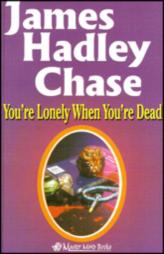 You're Lonely When You're Dead