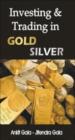 Investing & Trading In Gold Silver