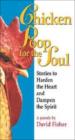 Chicken Poop For The Soul - Stories To Harden The Heart And Dampen The Spirit