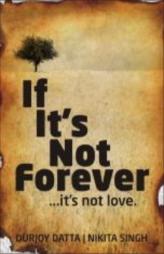 If It's Not Forever. It's Not Love