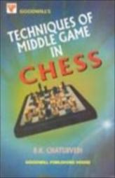 Techniques Of Middle Game In Chess