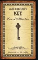 KEY To Living The Law Of Attraction