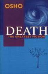 Death The Greatest Fiction