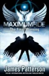 The Final Warning - Maximum Ride