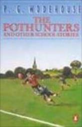The Pothunters and Other School Stories