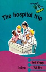 The Hospital Trip