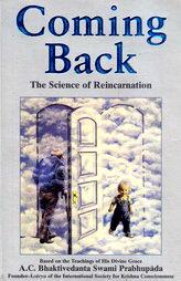 Coming Back - The Science Of Reincarnation