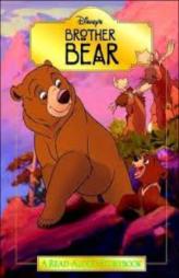 Brother Bear : A Read-Aloud Storybook