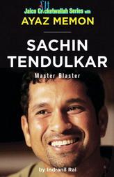Sachin Tendulkar : Master Blaster