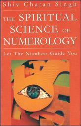 The Spiritual Science of Numerology