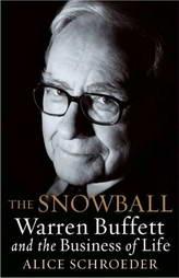 The Snowball: Warren Buffet and the Business of Life