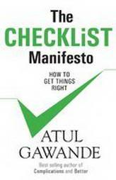 The Checklist Manifesto - How To Get Things Right