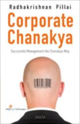 Corporate Chanakya Successful Management The Chanakya Way