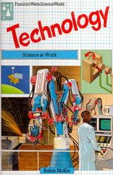 Technology - Science at work