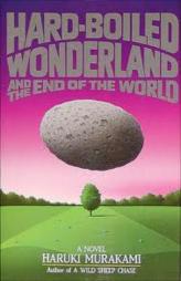 Hard-Boiled Wonderland And The End Of The World