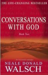 Conversations With God - Book Two