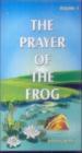 The Prayer Of The Frog - 1