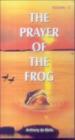 The Prayer Of The Frog - 2