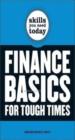 Skills You Need Today - Finance Basics For Tough Times