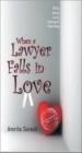 When A Lawyer Falls In Love