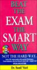 Beat The Exams The Smart Way Not Hard Way...
