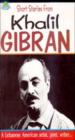 Short Stories From Khalil Gibran