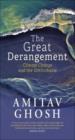 The Great Derangement: Climate Change and the Unthinkable