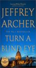 Turn a Blind Eye (3-William Warwick Novels)