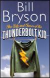 The Life And Times Of The Thunderbolt Kid