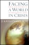 Facing A World In Crisis What Life Teaches Us In Challenging Times