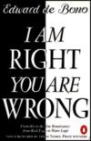 I Am Right You Are Wrong