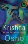 Krishna: The Man And His Philosophy