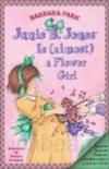 Junie B. Jones Is ( Almost ) Flower Girl