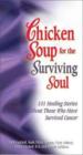 Chicken Soup For The Surviving Soul