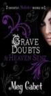 2 in 1 - Grave Doubts & Heaven Sent