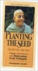 Planting The Seed - Srila Prabhupada Lilamruta